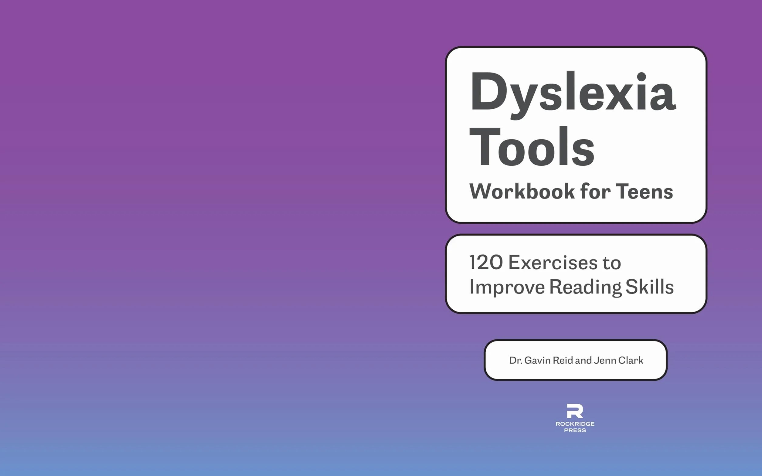 Dyslexia Tools Workbook for Teens: 120 Exercises to Improve Reading Skills