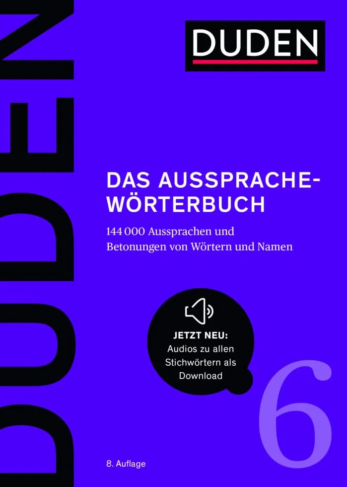 Duden Das Aussprachewörterbuch 144.000 Aussprachen und Betonungen 6. Auflage