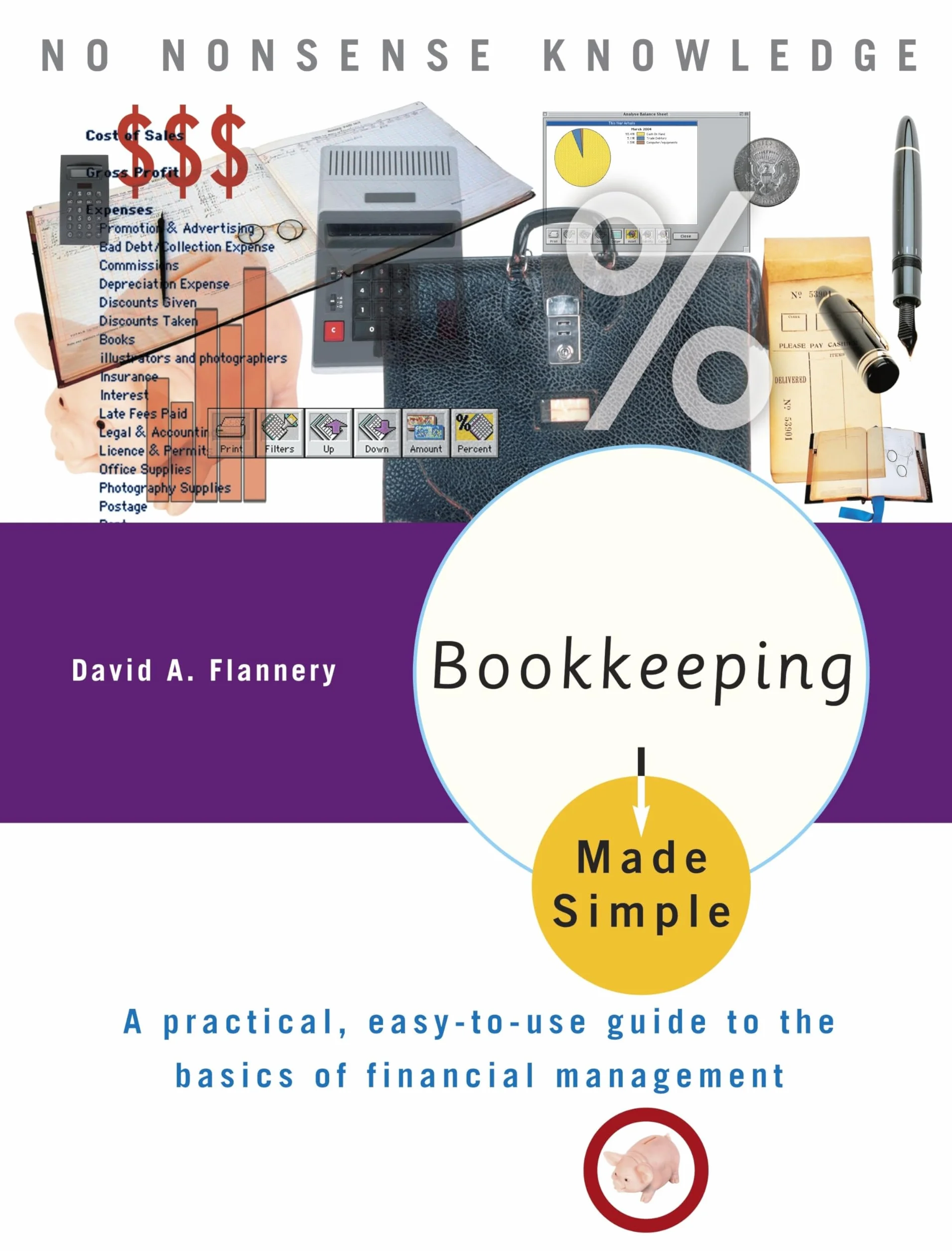 Bookkeeping Made Simple: A Practical Guide to Financial Management Basics