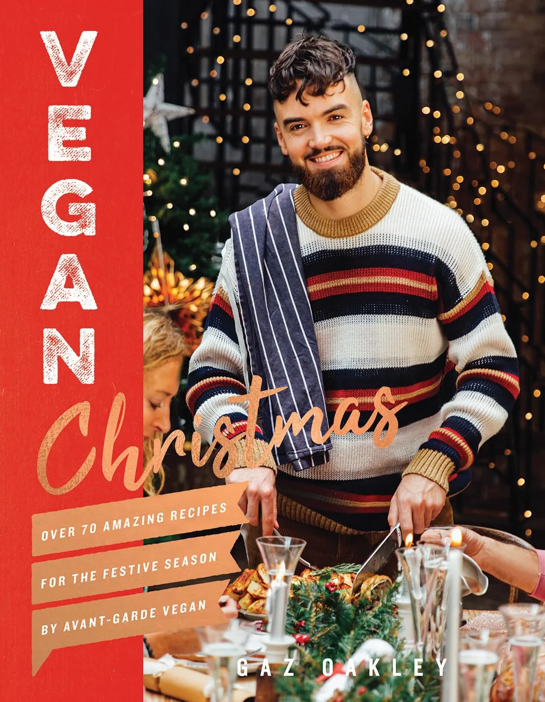 Vegan Christmas: 70 Amazing Festive Recipes