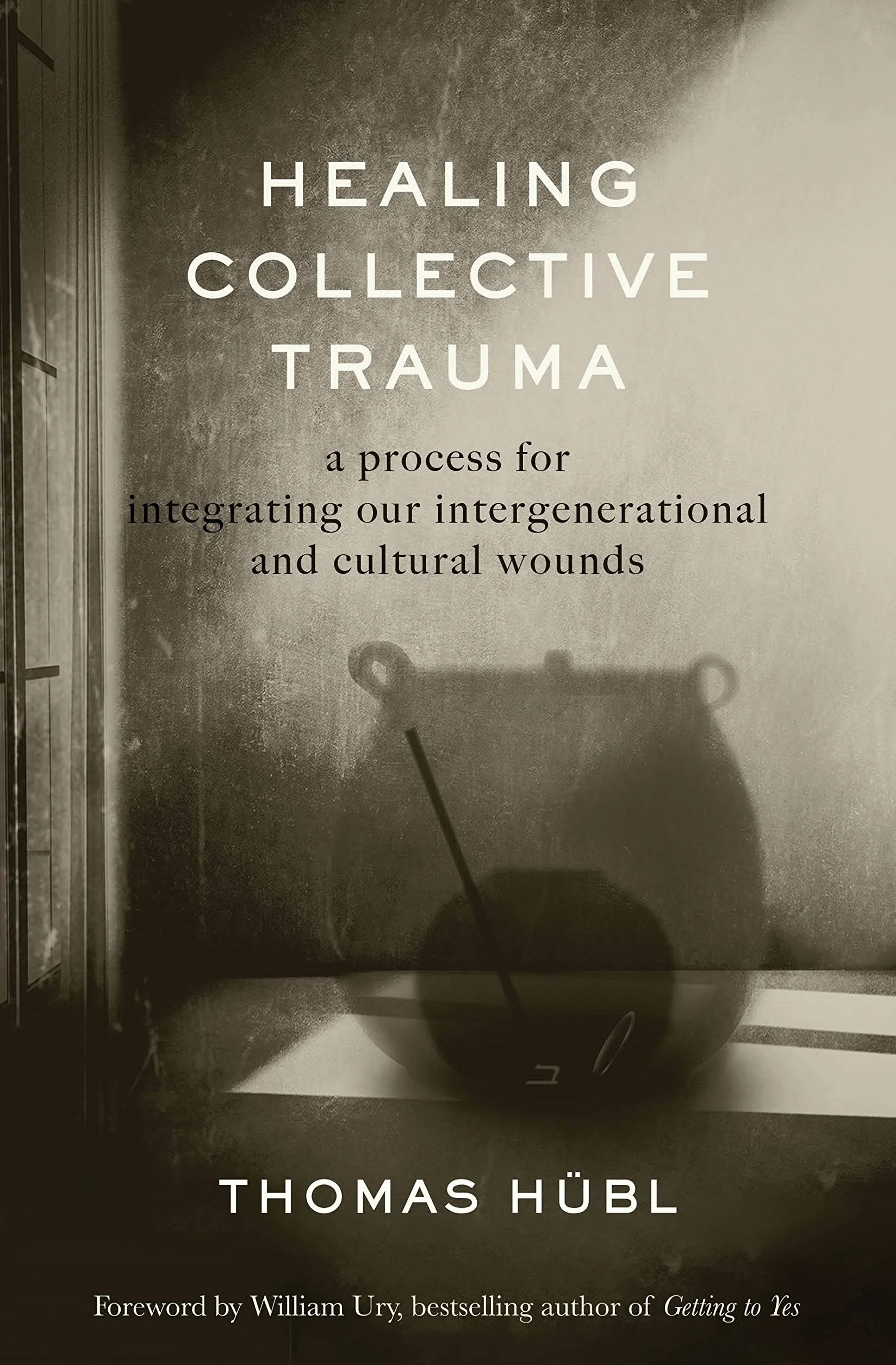 Healing Collective Trauma: Integrating Intergenerational & Cultural Wounds