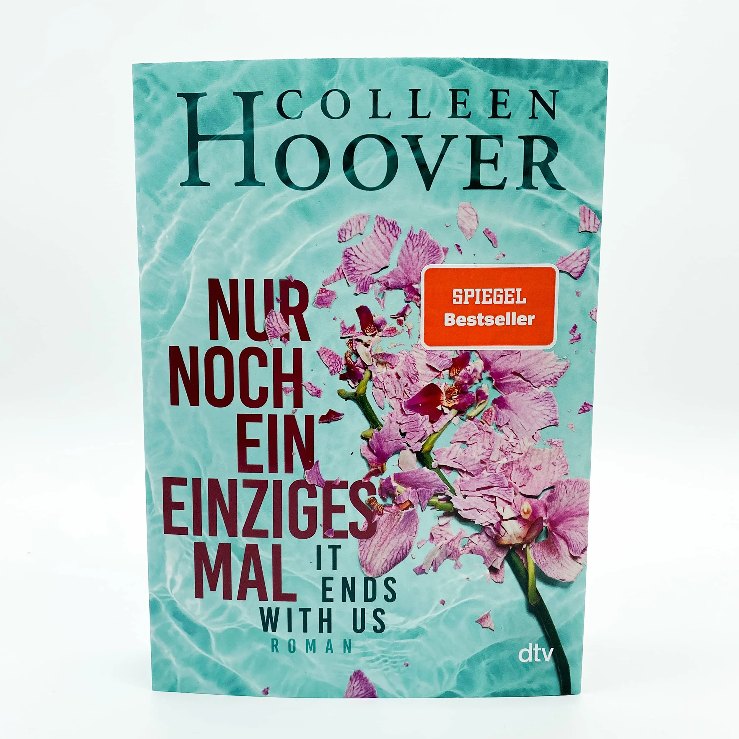 Nur noch ein einziges Mal: Roman | Deutsche Ausgabe des Bestsellers It Ends With Us