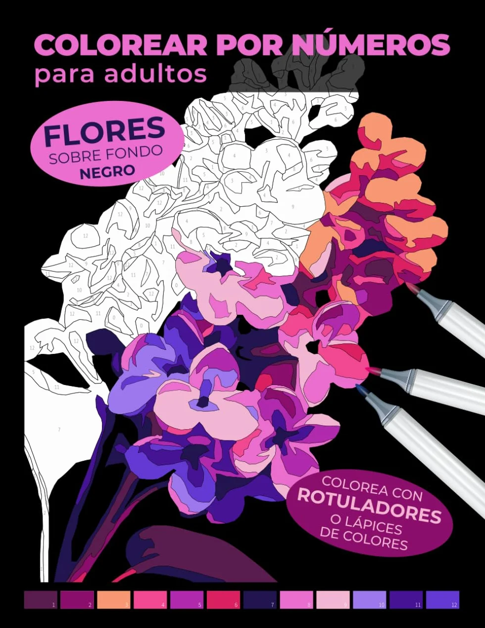 Libro de colorear por números para adultos: Flores sobre fondo negro con rotuladores o lápices