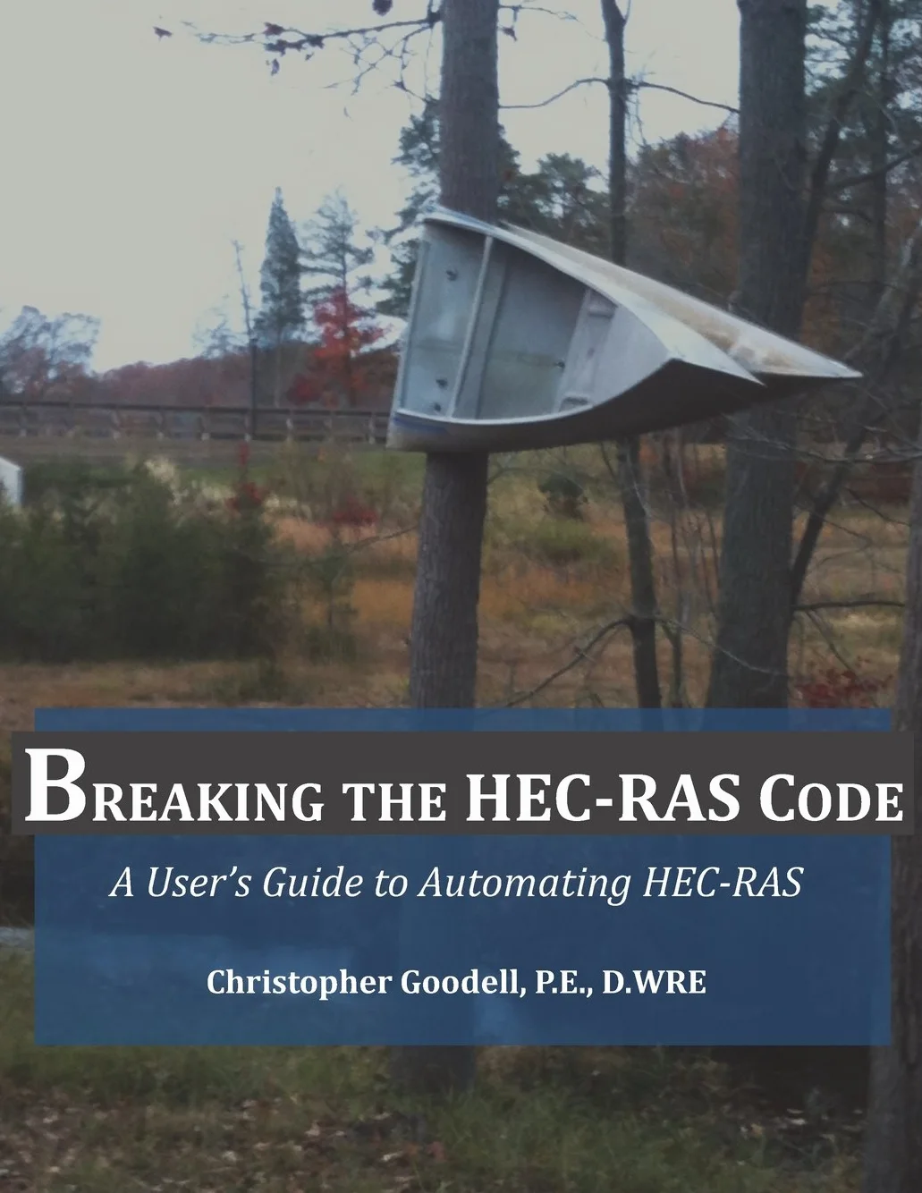 HEC-RAS Code: User's Guide to Automating HEC-RAS