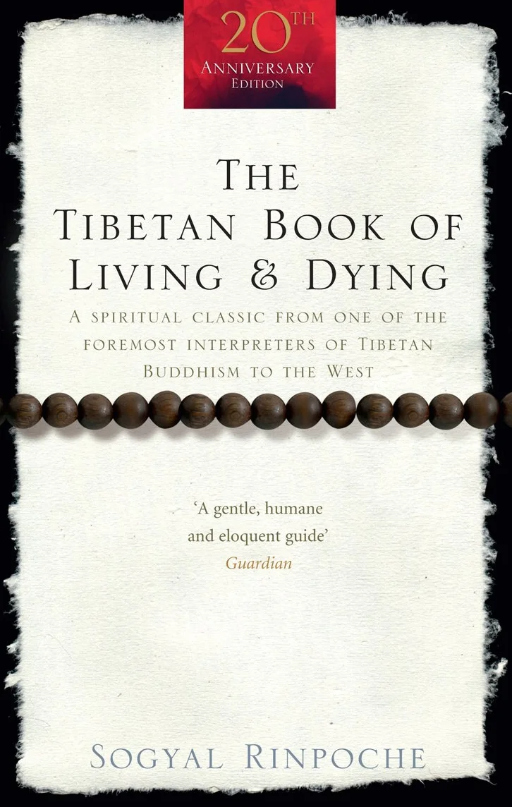 The Tibetan Book Of Living And Dying: A Spiritual Classic from One of the Foremost Interpreters of Tibetan Buddhism to the West