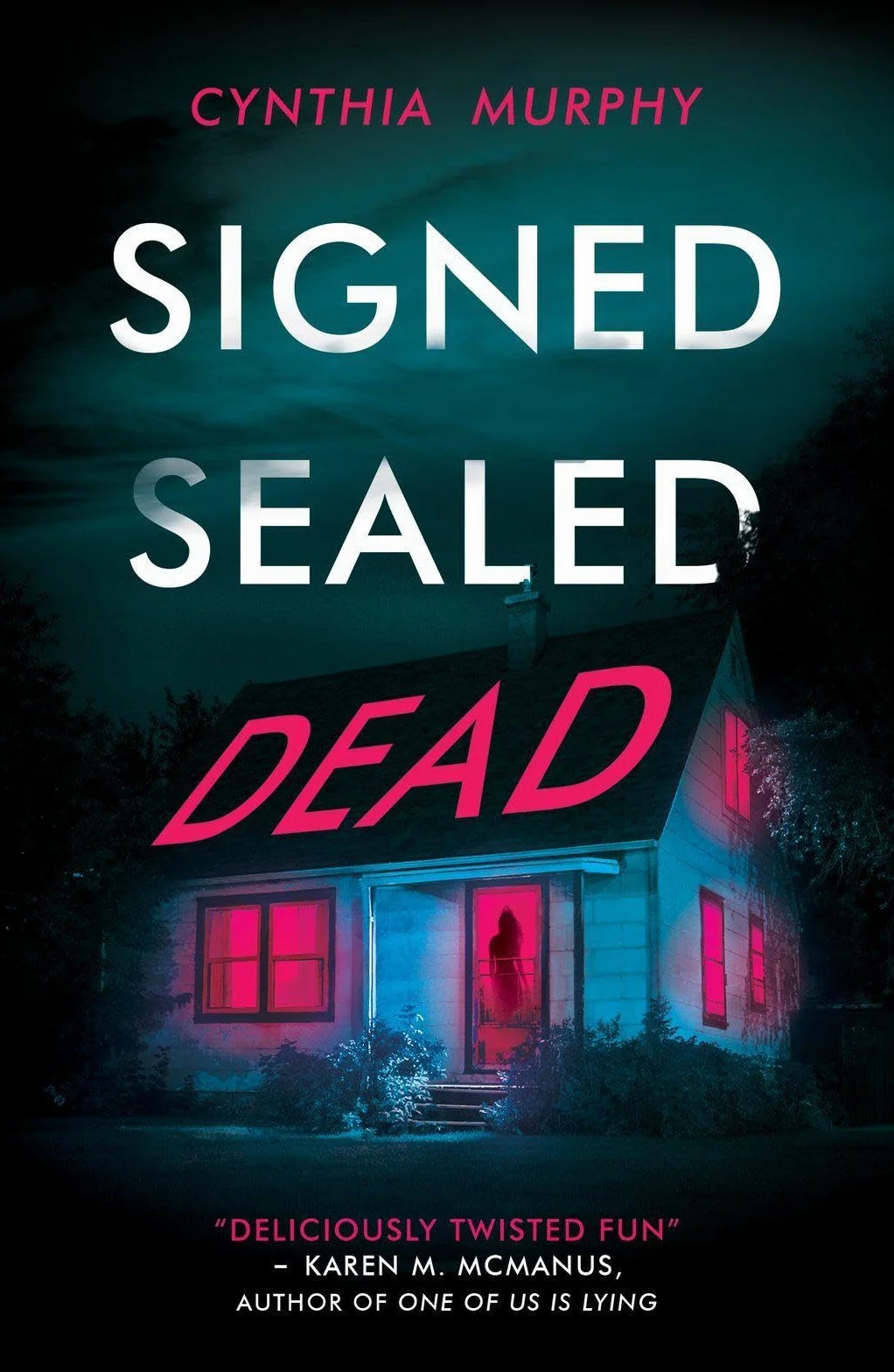 Signed Sealed Dead
