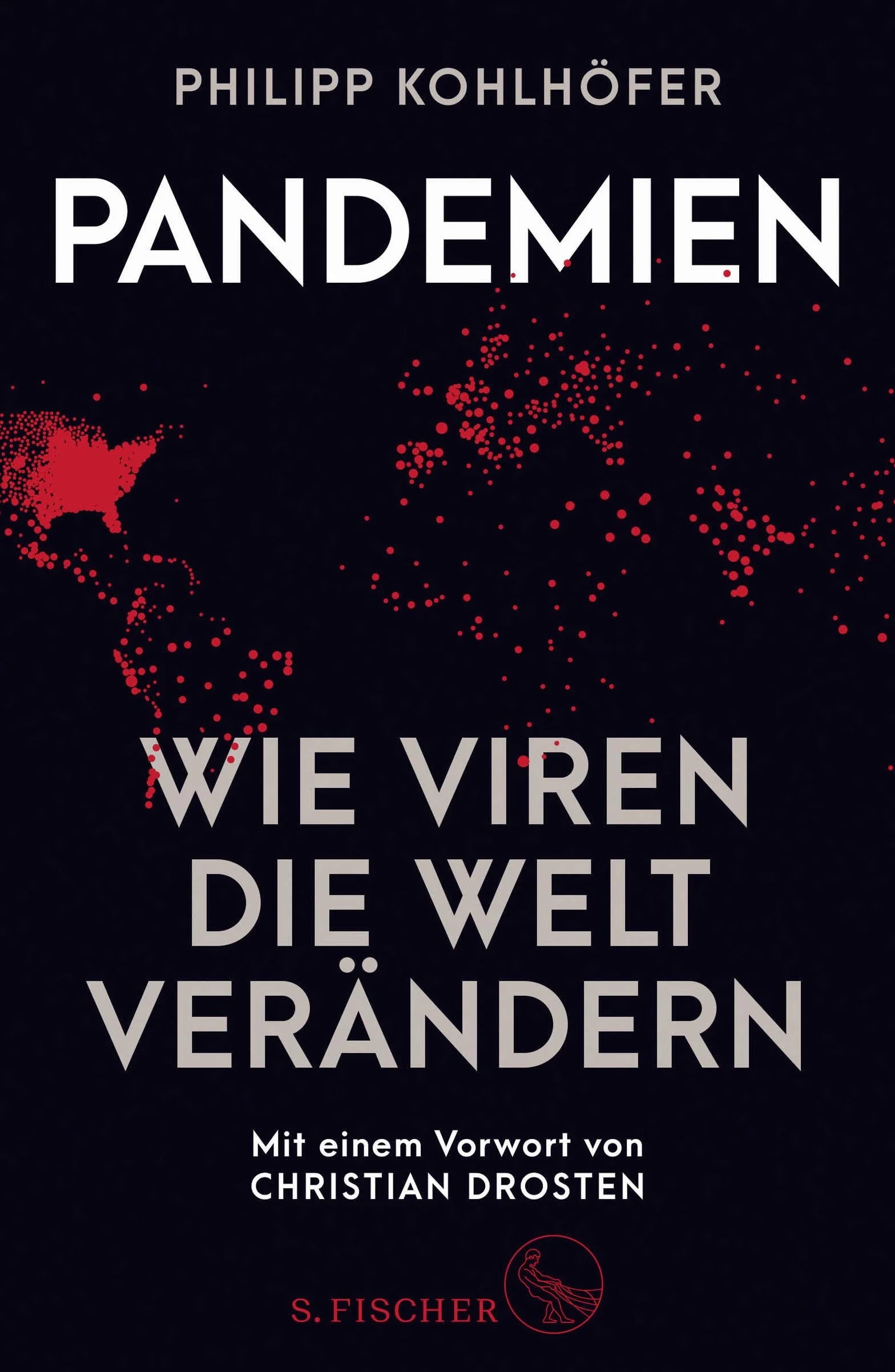 Pandemien: Wie Viren die Welt verändern