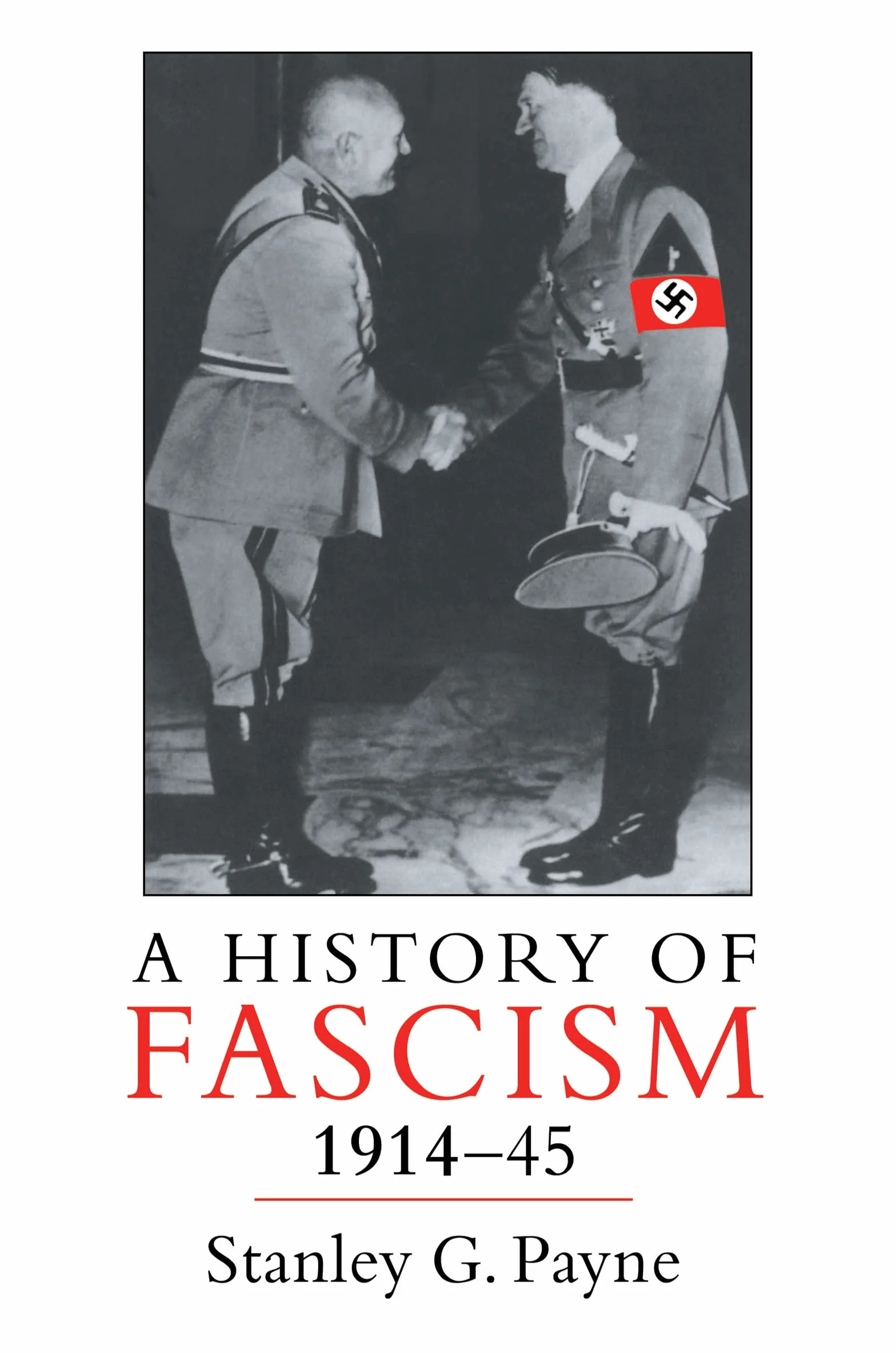A History of Fascism, 1914-1945
