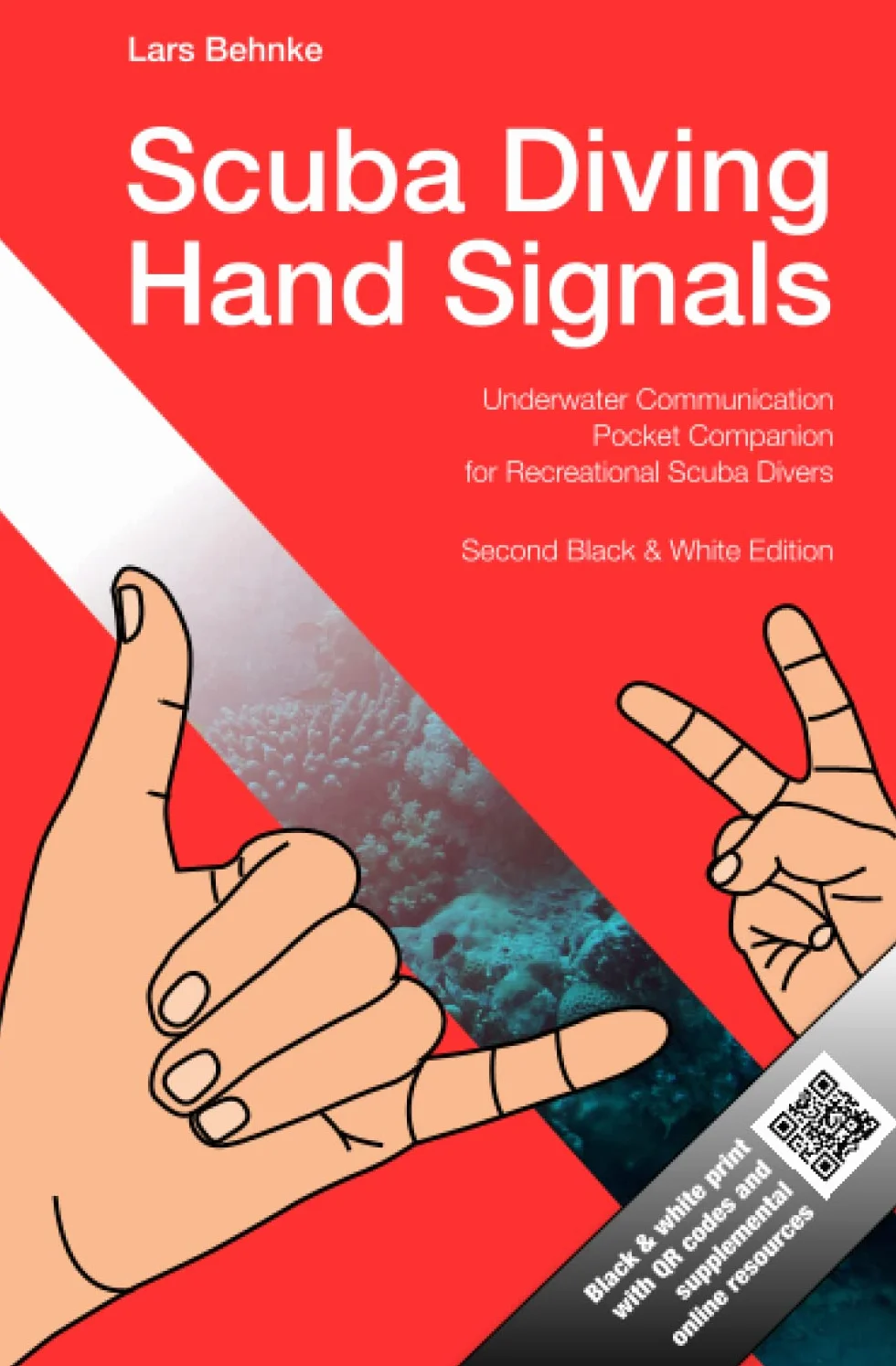 Scuba Diving Hand Signals: Pocket Companion for Recreational Scuba Divers - Black & White Edition