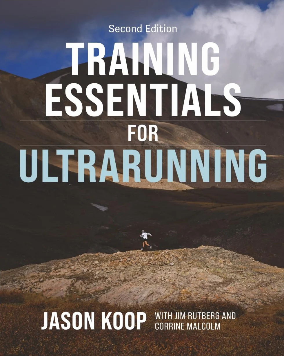 Training Essentials for Ultrarunning Second Edition
