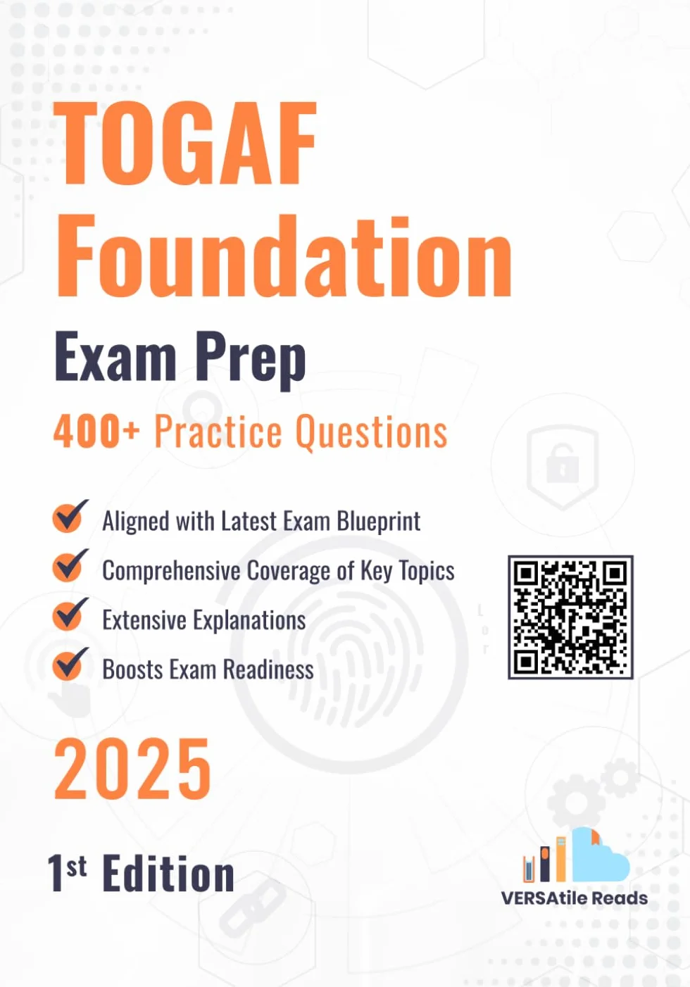 TOGAF Foundation Certification 400+ Practice Questions 1st Edition 2025