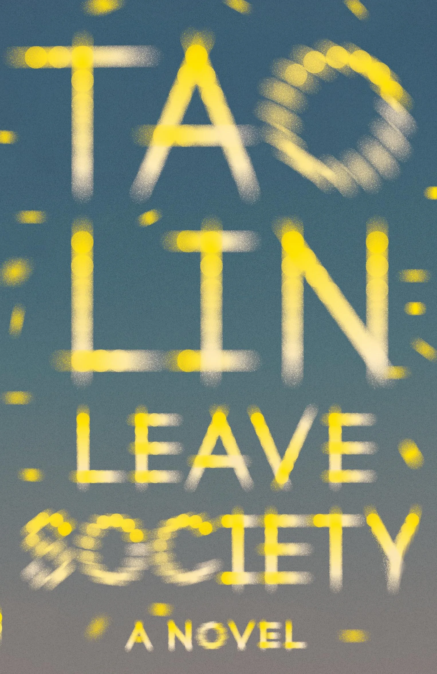 Leave Society: Tao Lin