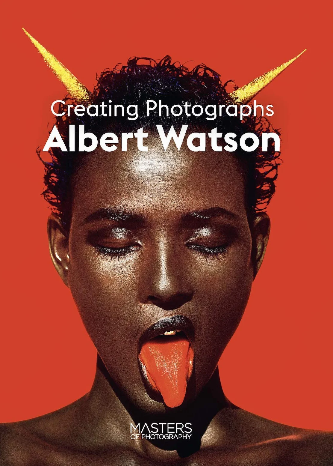 Albert Watson Creating Photographs /anglais