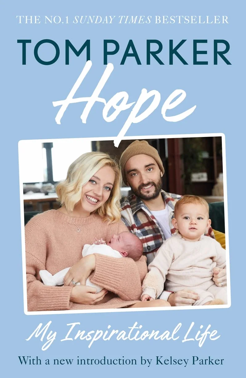 Hope: The Inspirational Life Behind Tom Parker