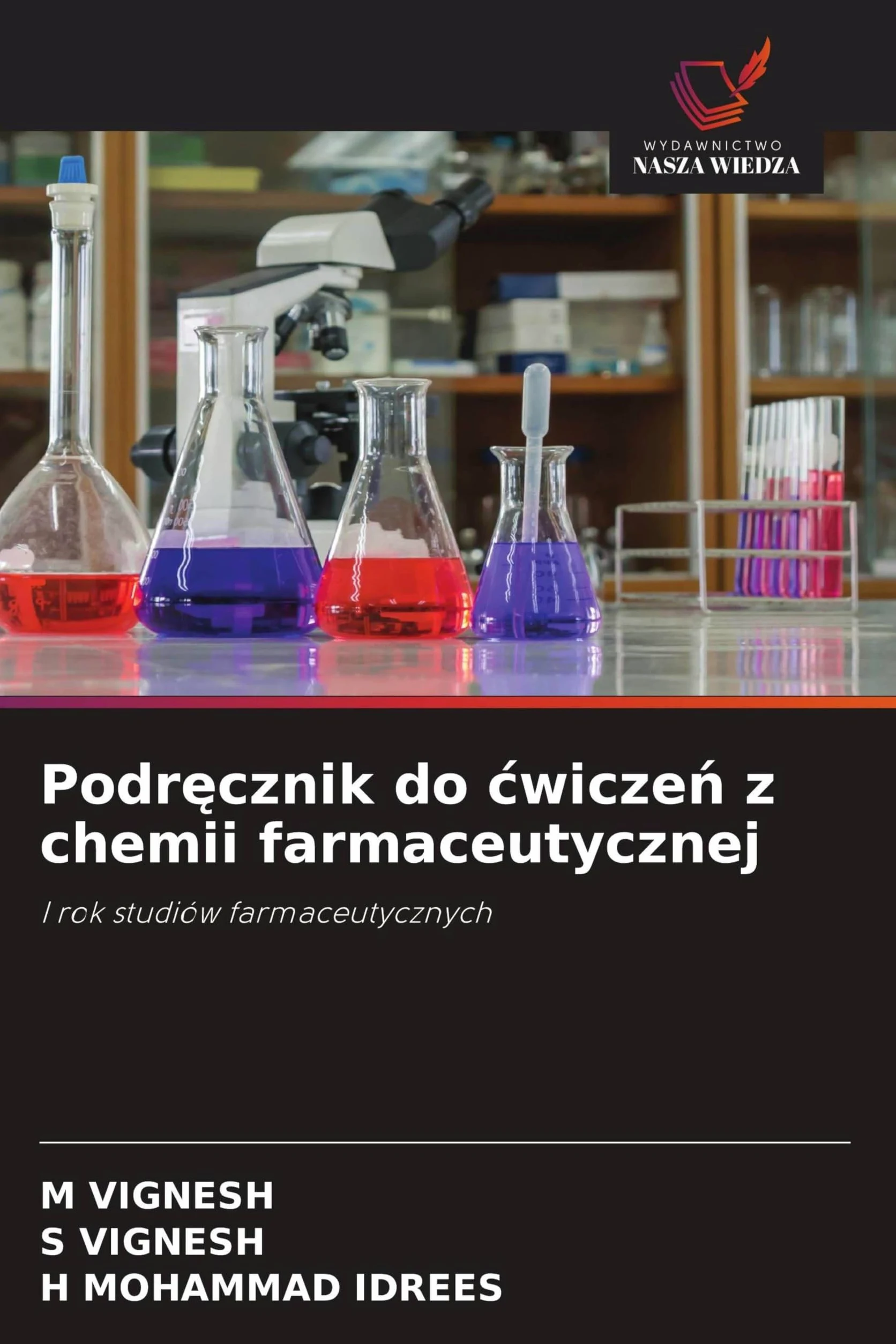 Podr¿cznik do ¿wicze¿ z chemii farmaceutycznej: I rok studiów farmaceutycznych