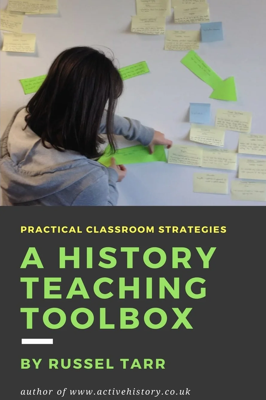 A History Teaching Toolbox: Practical classroom strategies