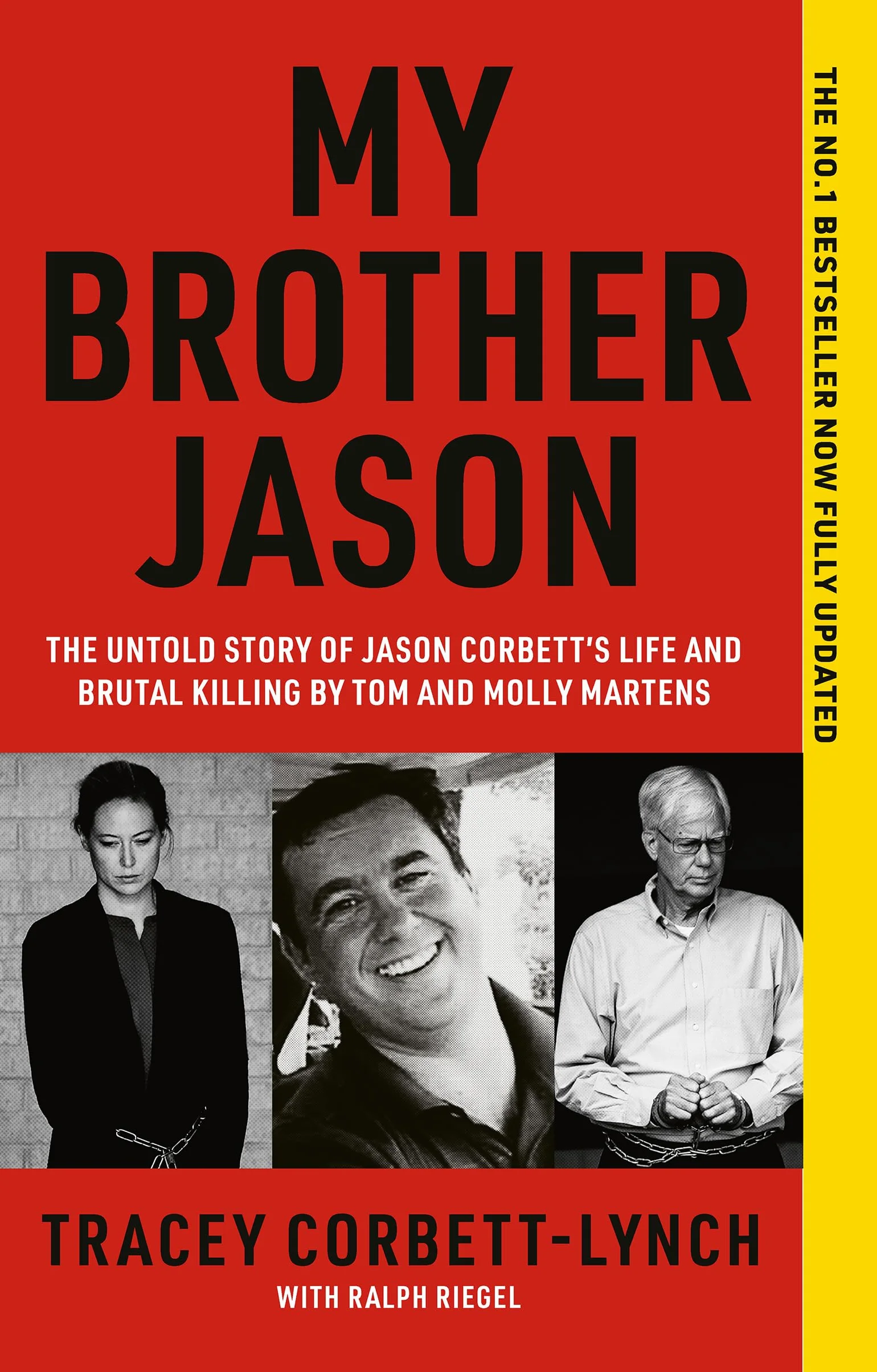 My Brother Jason: The Untold Story of Jason Corbett's Life and Brutal Death