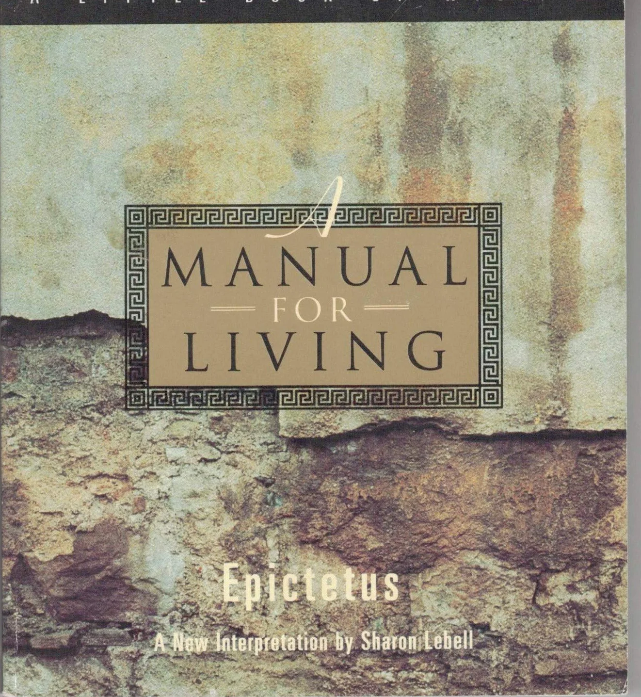 A Manual for Living
