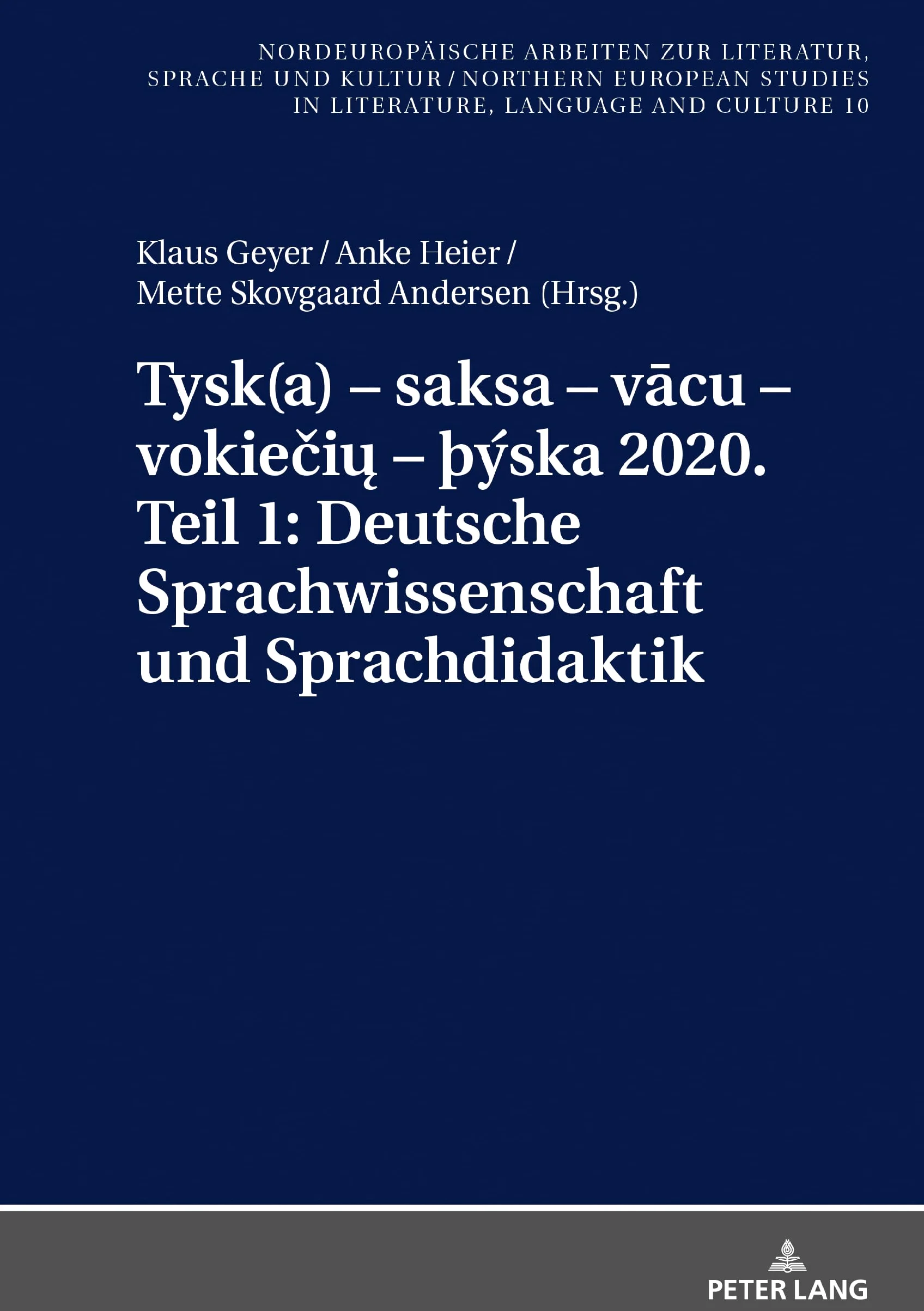 Tysk(a) - saksa - vācu - vokiečių - Þýska 2020. Teil 1: Deutsche Sprachwissenschaft und Sprachdidaktik: Ausgewaehlte Beitraege zum XI. ... in Kopenhagen vom 26.-29. Juni 2018: 10