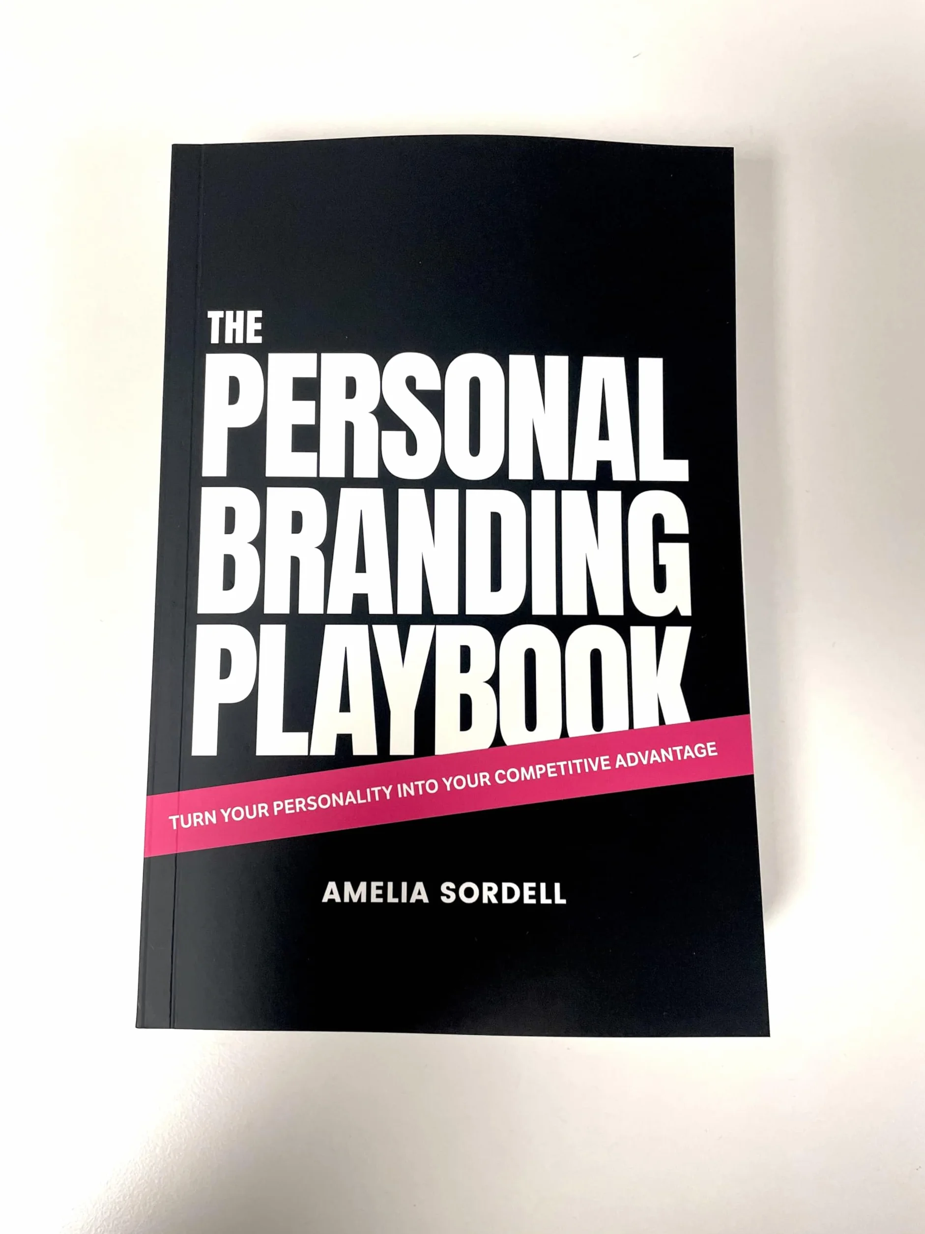 The Personal Branding Playbook: Turn Your Personality Into Your Competitive Advantage
