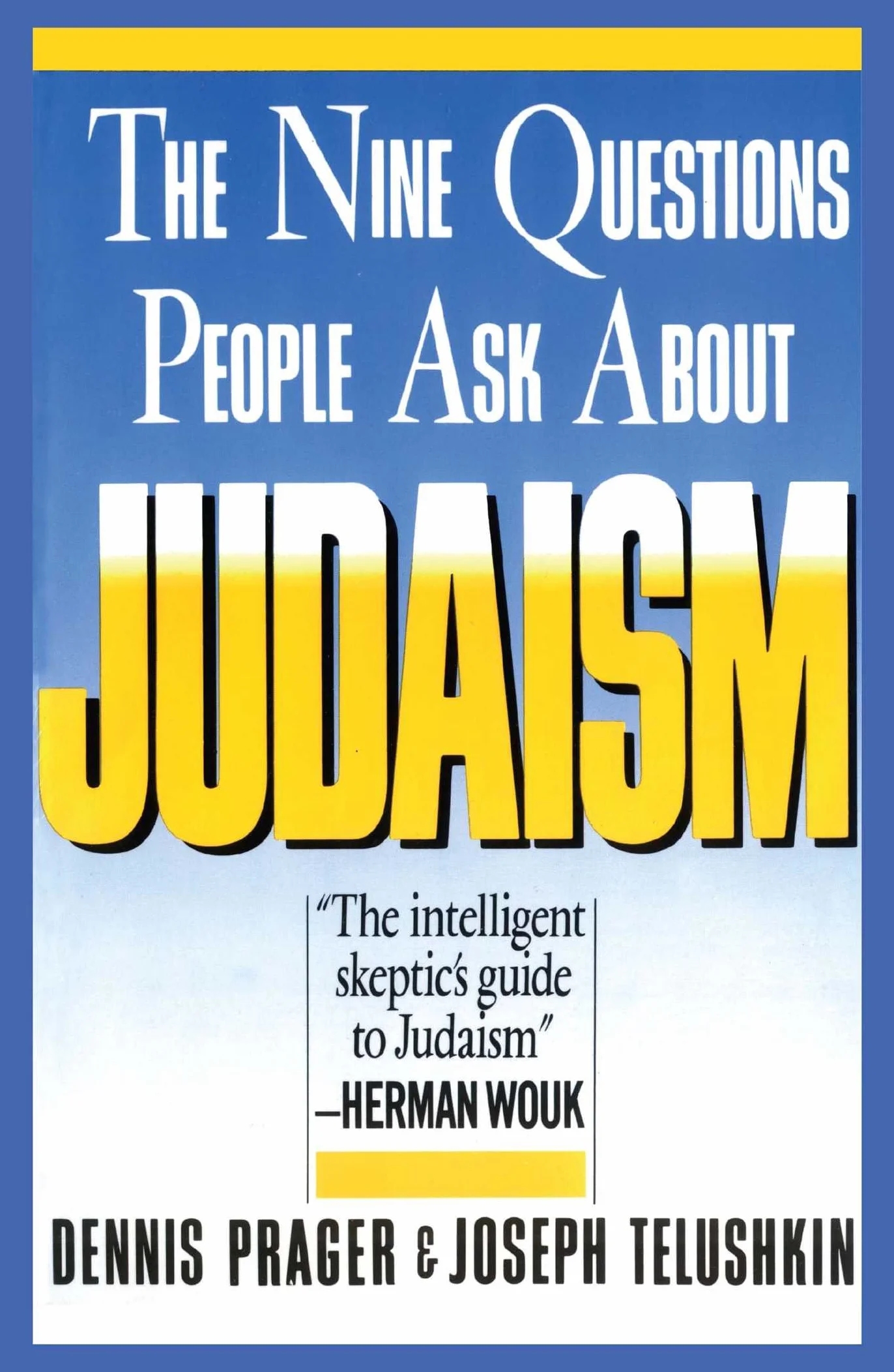 Nine Questions People Ask about Judaism