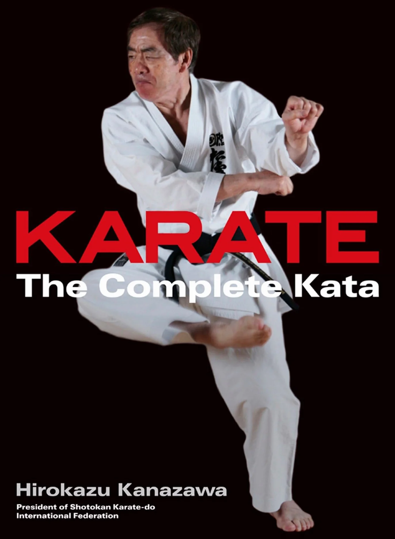 Karate: The Complete Kata