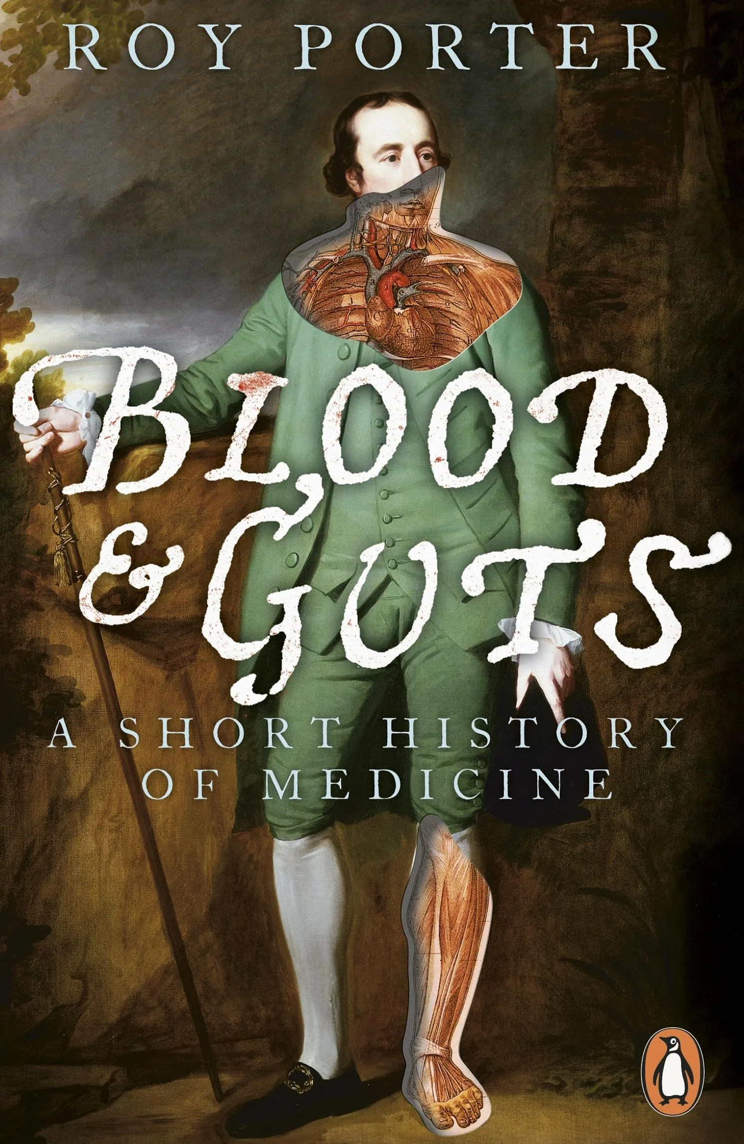 Blood and Guts: A Short History of Medicine
