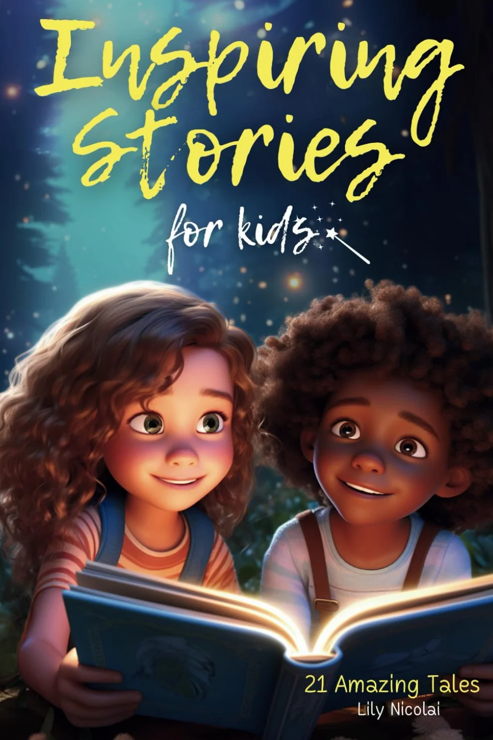 Inspiring Stories For Kids: Tales to Ignite Self-Confidence, Bravery & Self-Belief