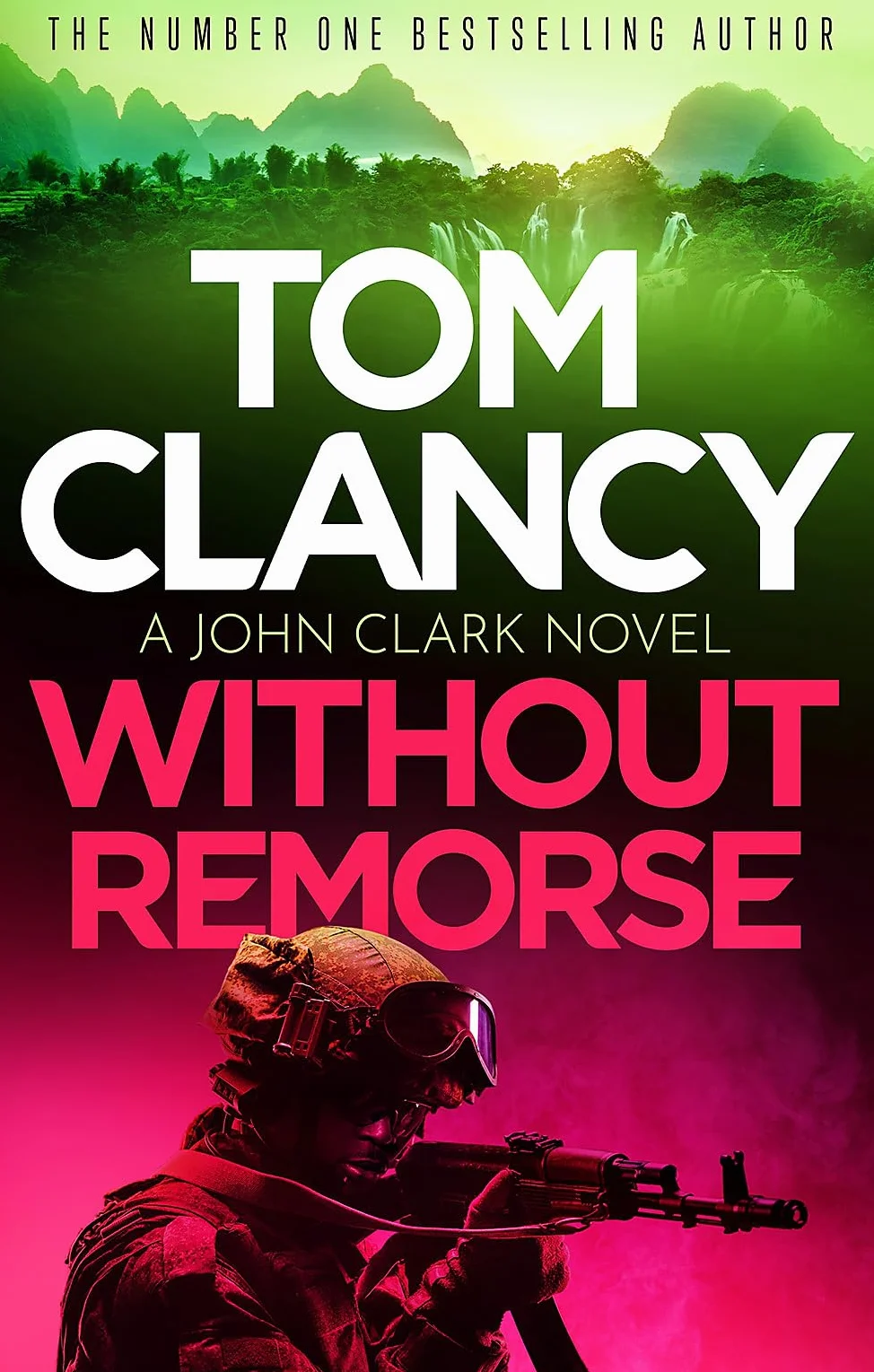 Without Remorse: The No.1 Bestseller Blockbuster