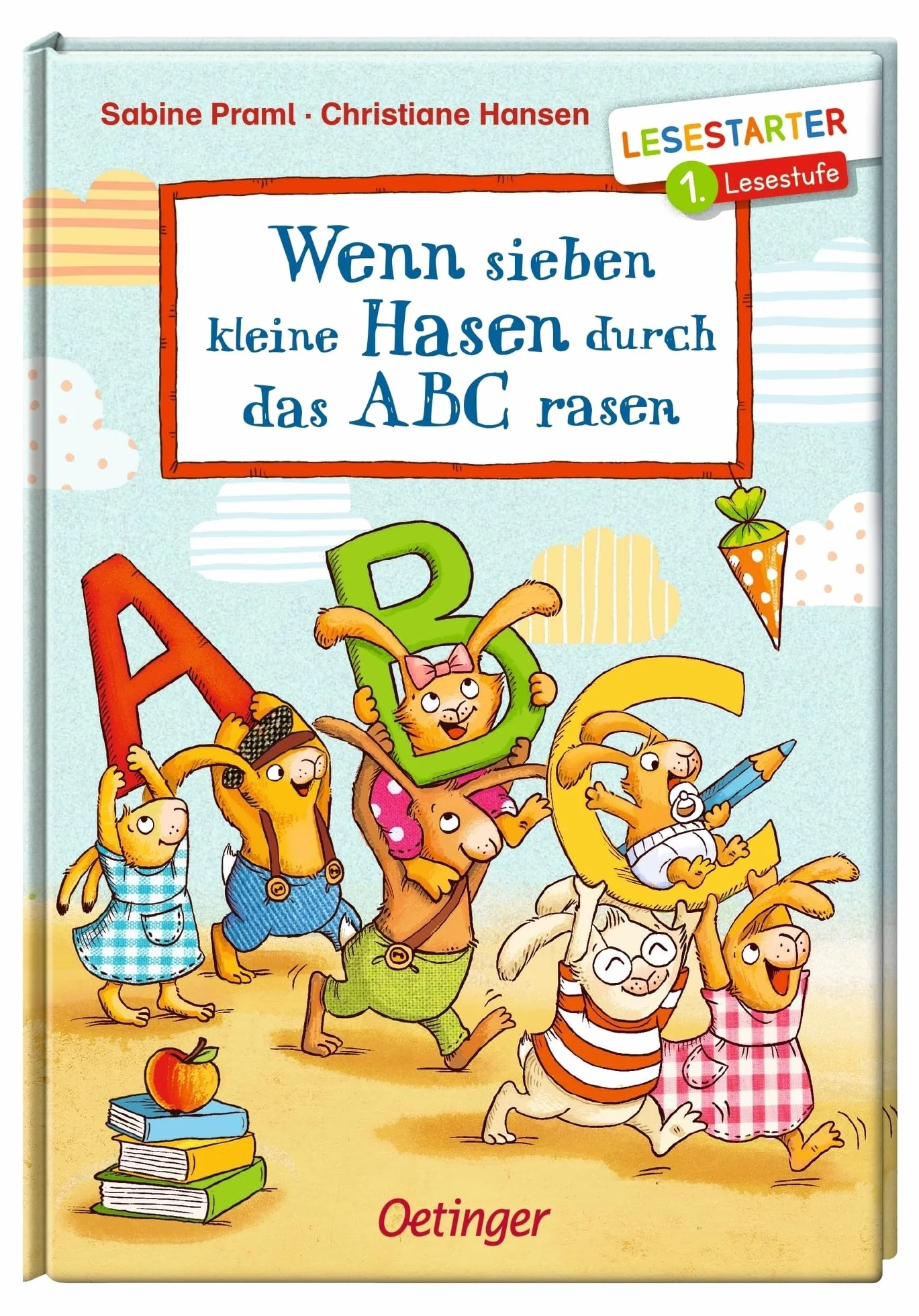 Wenn sieben kleine Hasen durch das ABC rasen: Lesestarter. 1. Lesestufe