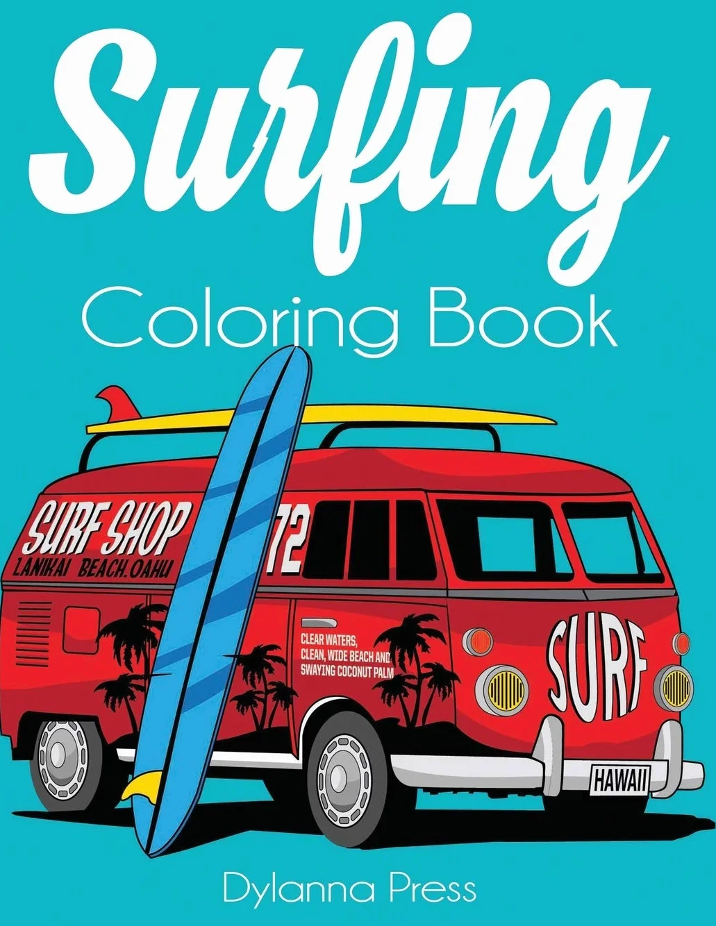 Surfing Coloring Book: Adult Coloring of Surf, Waves, Ocean