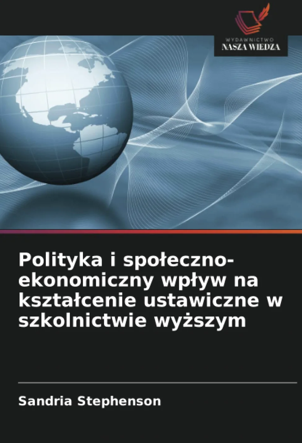 Polityka i społeczno-ekonomiczny wpływ na kształcenie ustawiczne w szkolnictwie wyższym