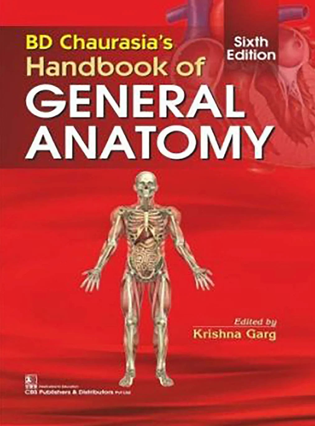 Bd Chaurasia's Handbook of General Anatomy