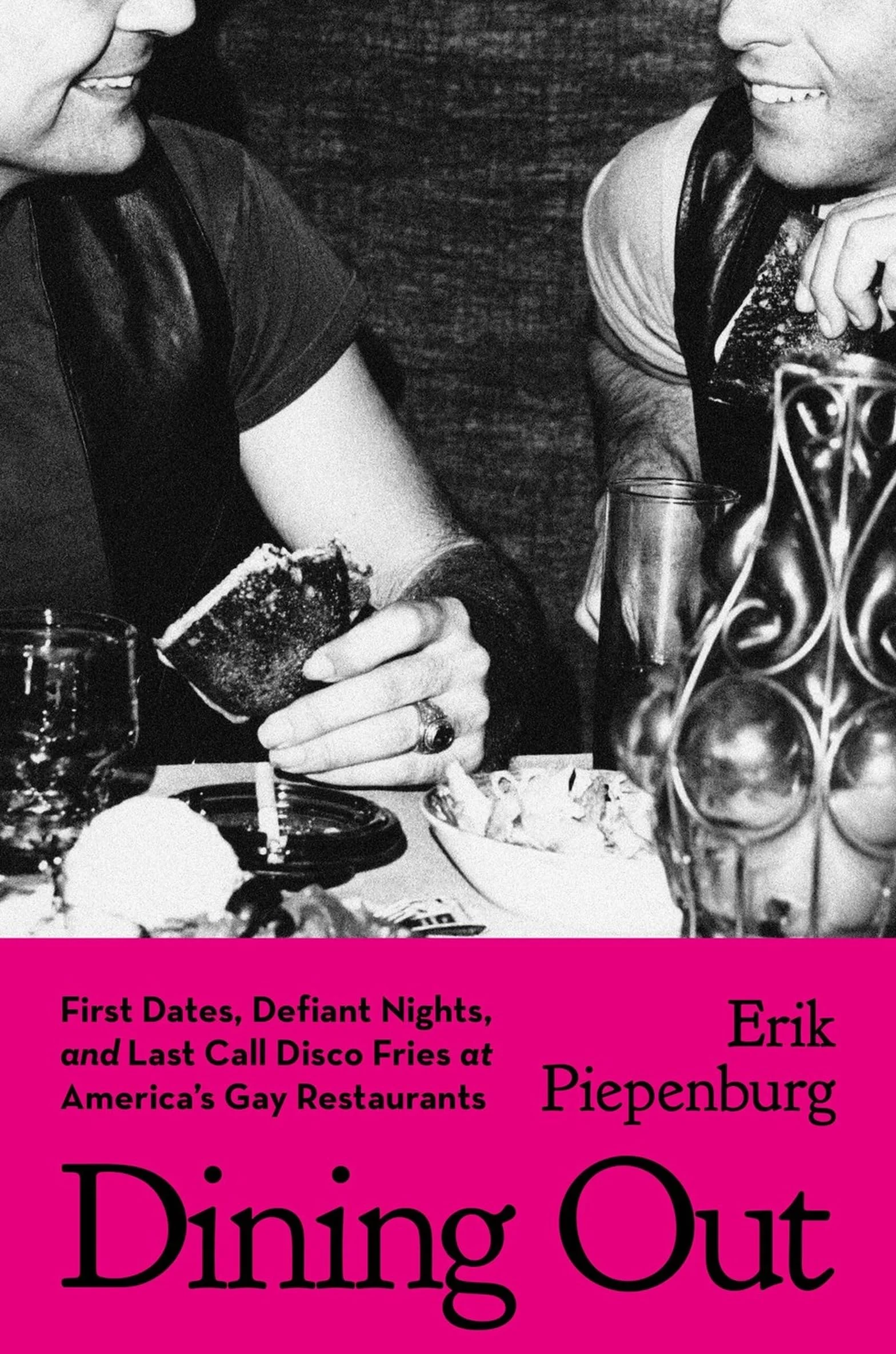 Dining Out: First Dates, Defiant Nights, and Last Call Disco Fries at America's Gay Restaurants