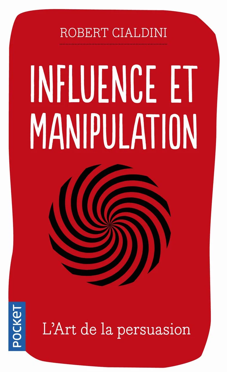 Influence et manipulation - 3e édition augmentée