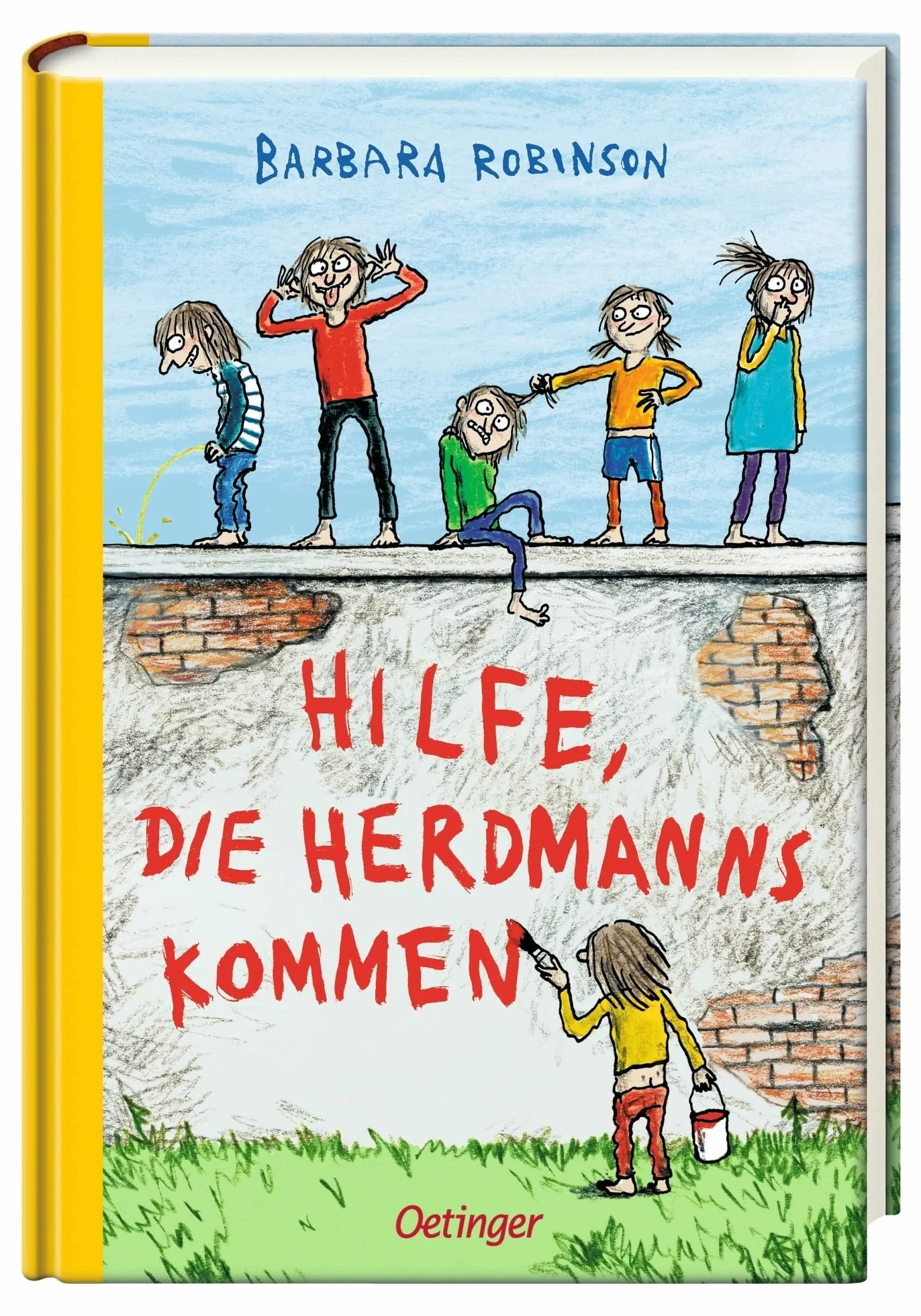 Hilfe, die Herdmanns kommen!: 4-farbige Neuauflage: 1