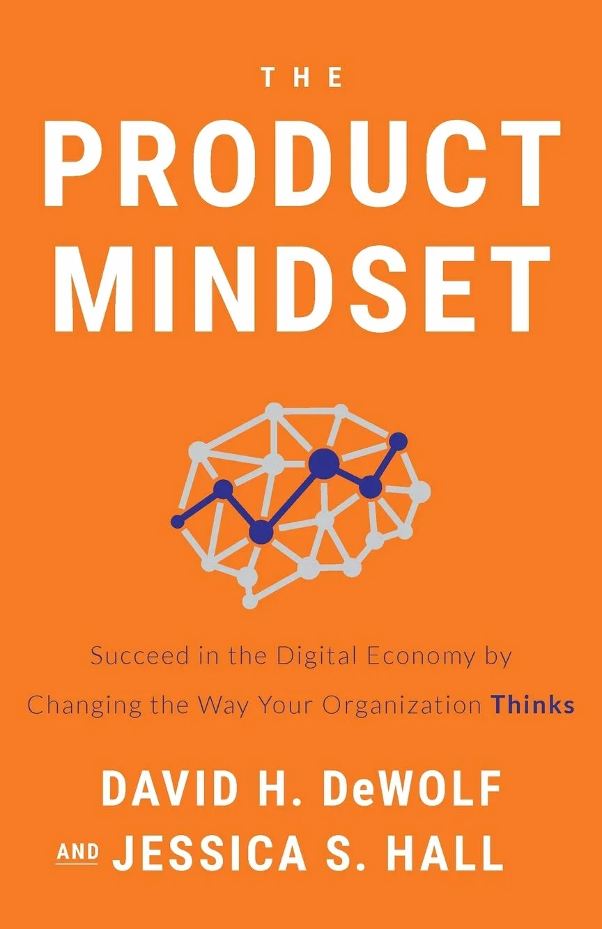 The Product Mindset: Succeed in the Digital Economy