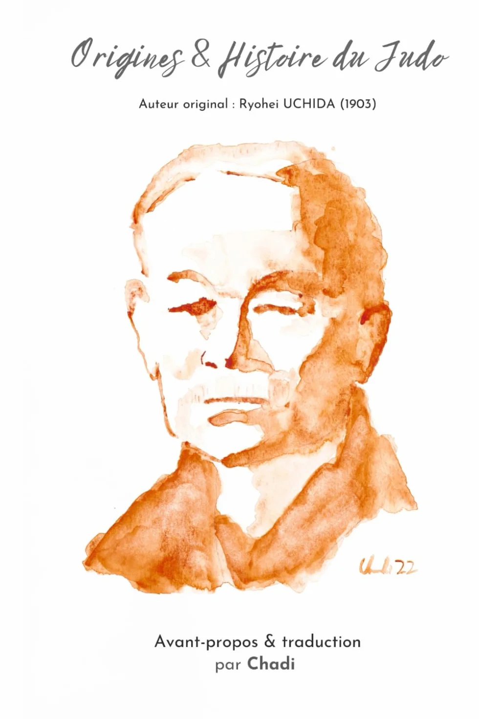 Origines & Histoire du Judo: 柔道の起源と歴史 内田良平