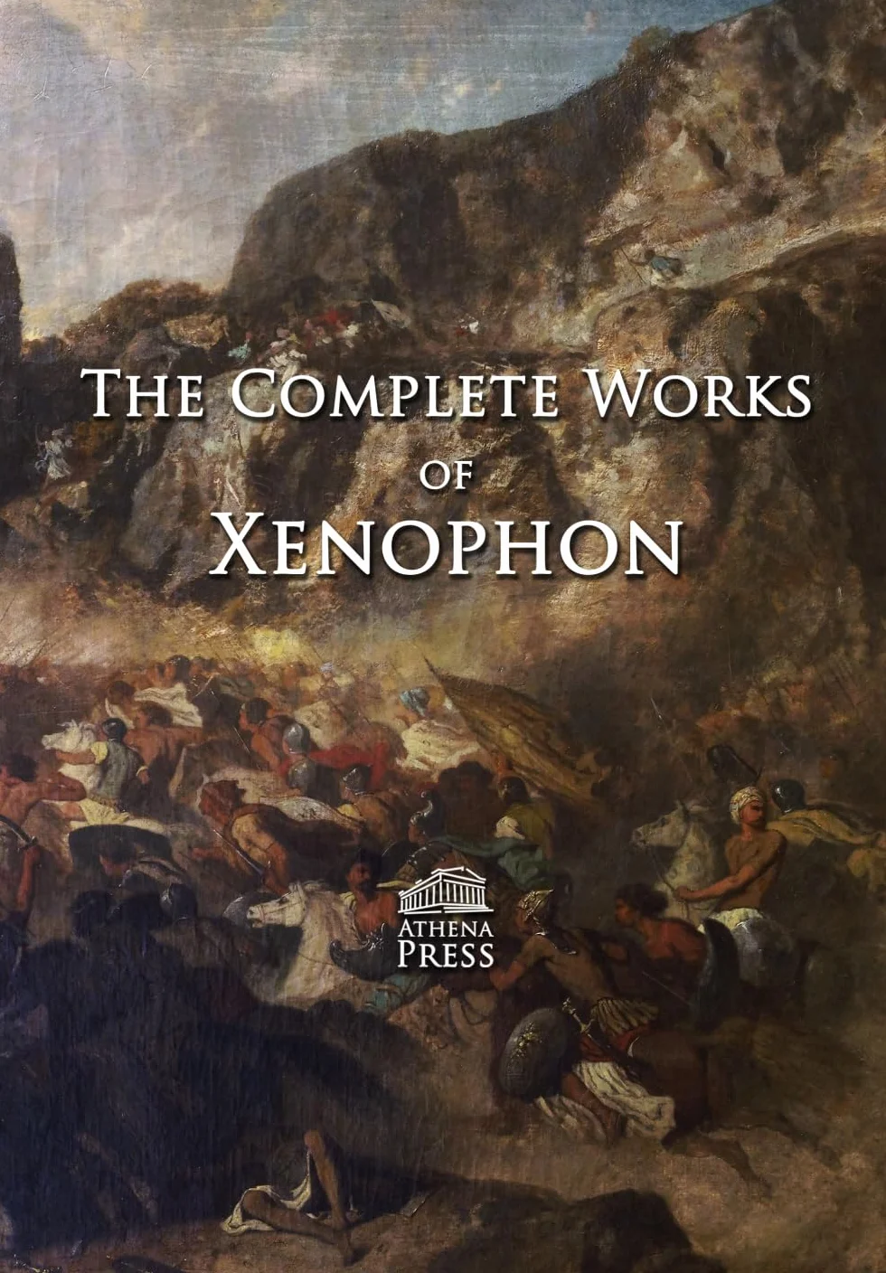 The Complete Works of Xenophon