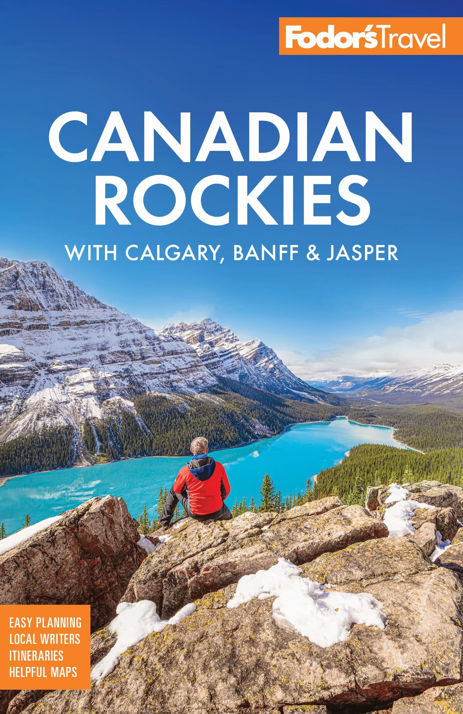 Fodor's Canadian Rockies: Calgary, Banff & Jasper