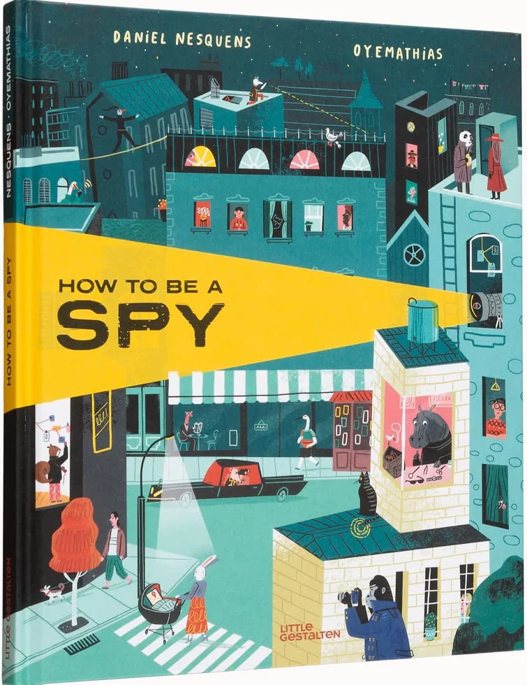 How to be a spy