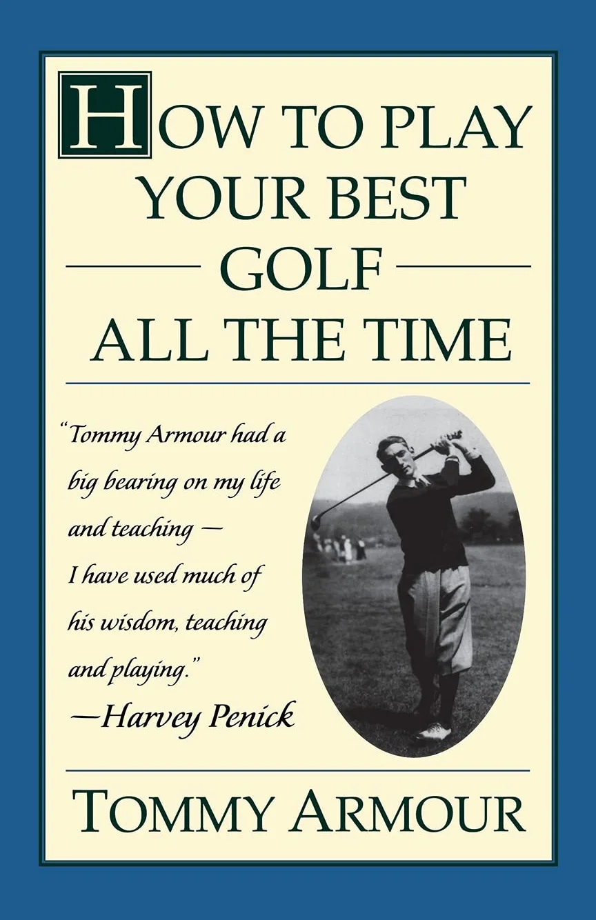 How to Play Your Best Golf All the Time