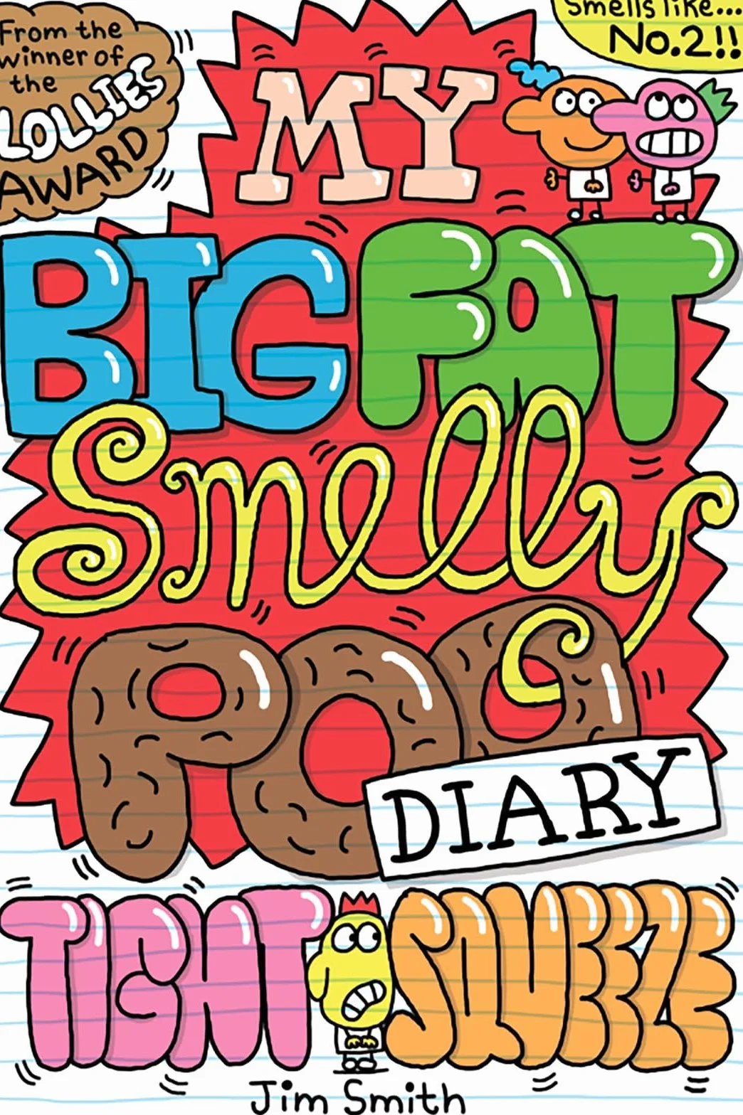 My Big Fat Smelly Poo Diary 2