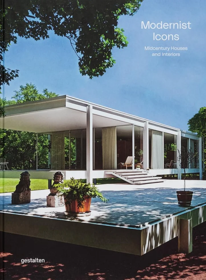 Modernist Icons: Midcentury Houses and Interiors