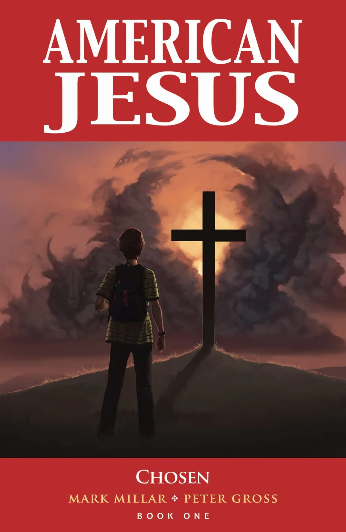 American Jesus Volume 1: Chosen New Edition