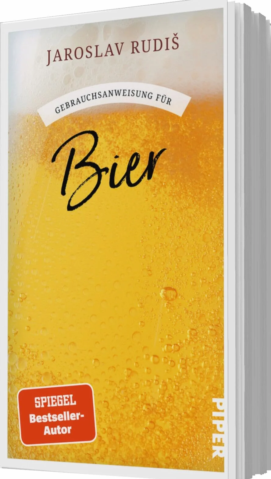 Gebrauchsanweisung für Bier: Poetische Liebeserklärung an den goldenen Gerstensaft vom Bestsellerautor der 'Gebrauchsanweisung fürs Zugreisen'
