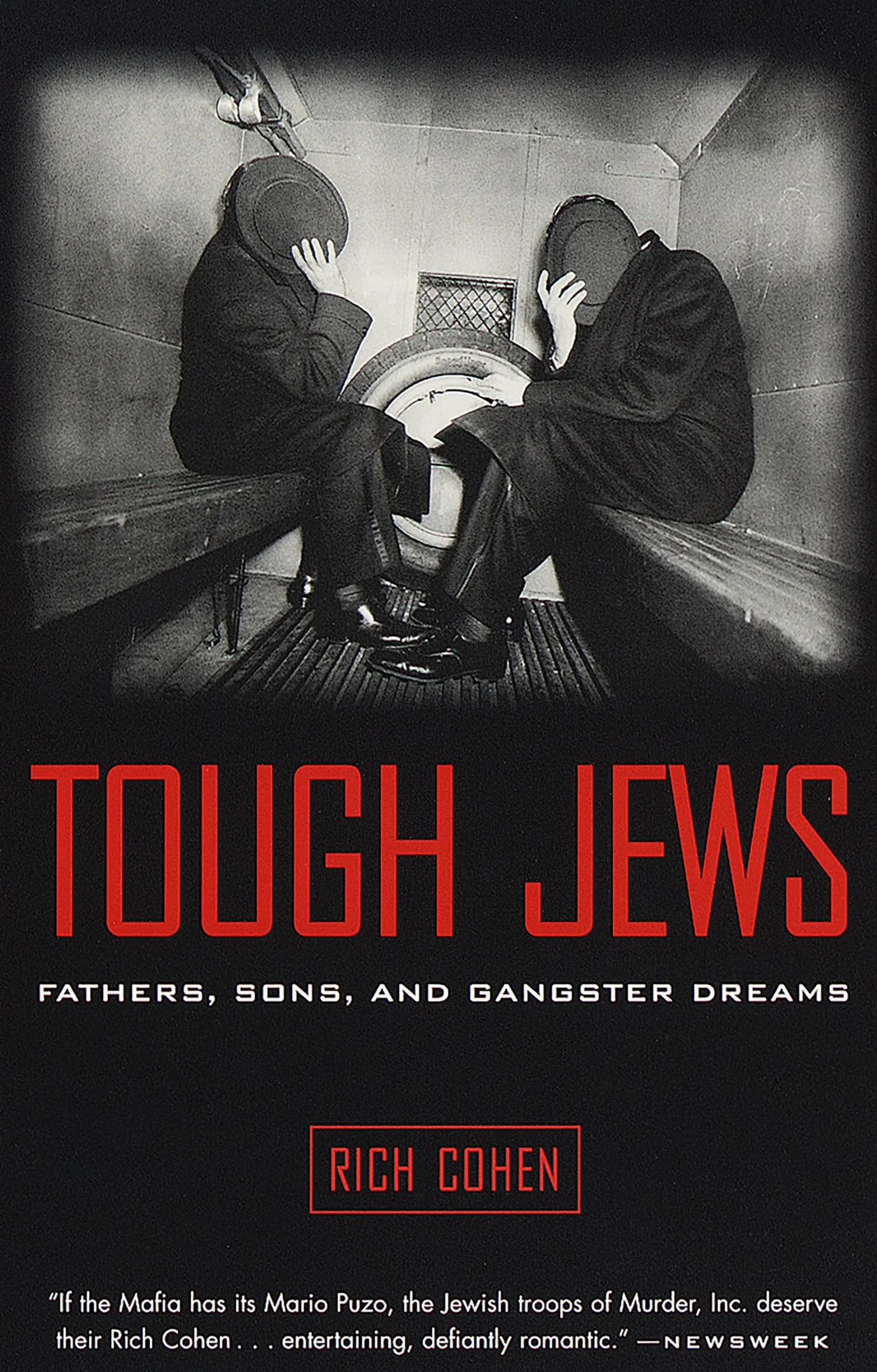 Tough Jews: Fathers, Sons, and Gangster Dreams