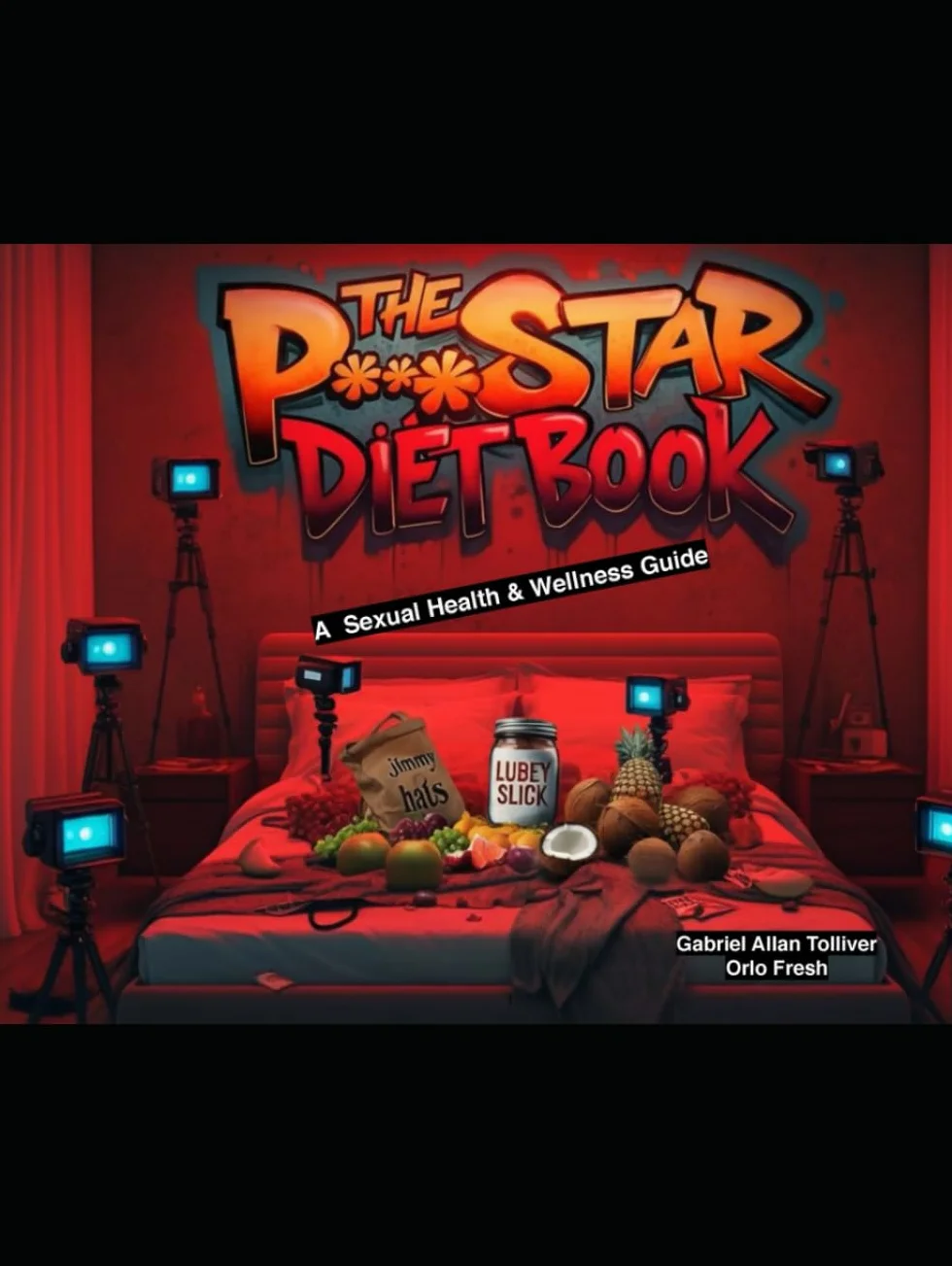 The Porn Star Diet Book: A Sexual Health & Wellness Guide