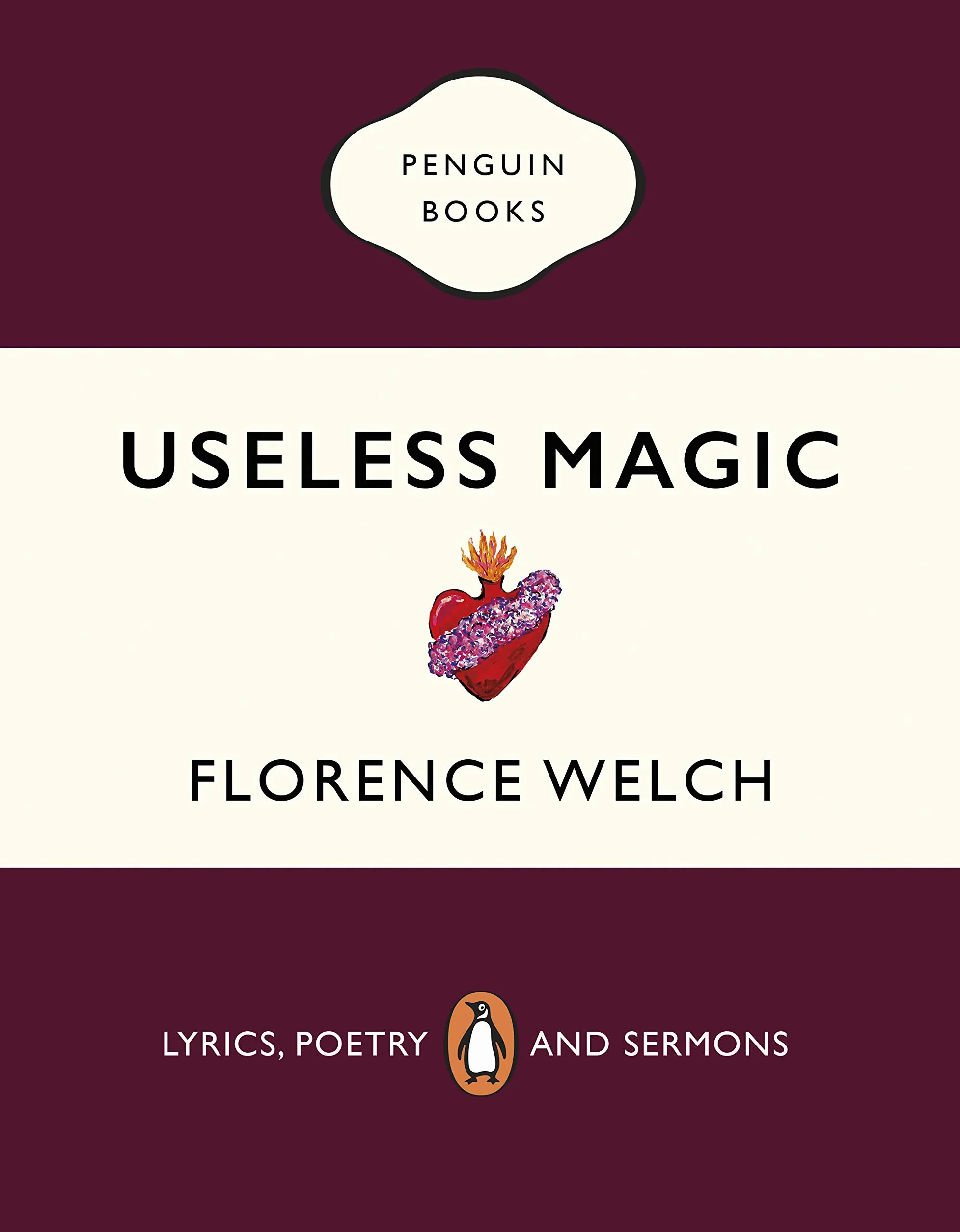 Useless Magic: Lyrics, Poetry and Sermons