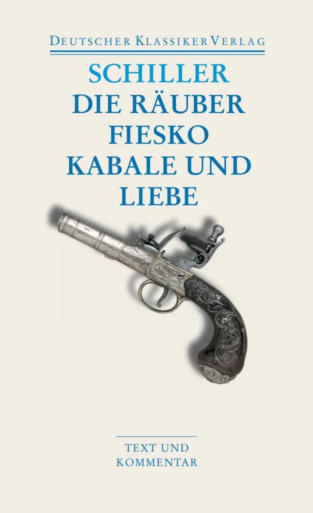 Die Räuber / Fiesko / Kabale und Liebe: 34